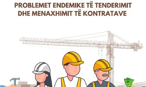 Raporti – Problemet endemike të tenderimit dhe menaxhimit të kontratave