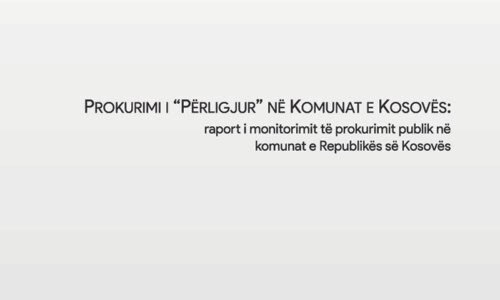 Prokurimi i “përligjur” në komunat e Kosovës